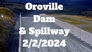 Oroville Dam amp Spillway Update [upl. by Melisse791]