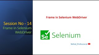 Session14  How to handle frames in selenium WebDriver [upl. by Airdnaz]