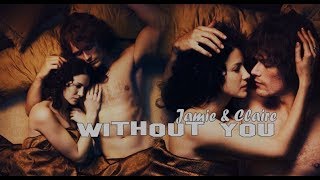 Jamie amp Claire  I dont want to live without you  Outlander [upl. by Robma]