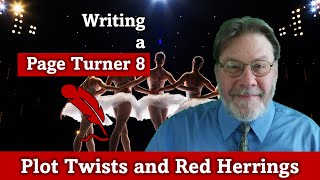 Writing a Page Turner 8 Plot Twists and Red Herrings [upl. by Anilave92]