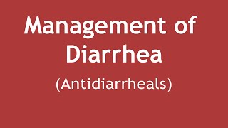 Management of Diarrhea Antidiarrheals  Dr Shikha Parmar [upl. by Hamehseer]