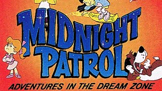 Midnight Patrol Adventures in the Dream Zone Intro [upl. by Christan]