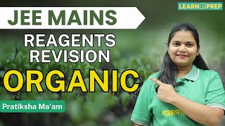 Reagents Revision Organic  JEE MAINS 2024  Learn N Prep  JEE iitjee reagents organic [upl. by Rikahs724]