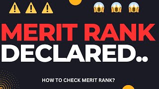 MERIT RANK DECLARED HOW TO CHECK MERIT RANK FOR ENGINEERING [upl. by Marie759]