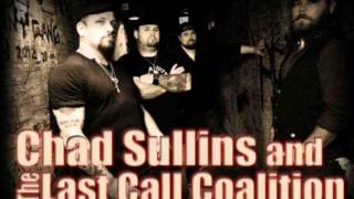 Chad Sullins amp The Last Call Coalition  Broken Wings [upl. by Noirred649]