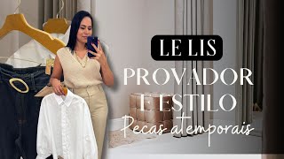 PROVADOR LE LIS peças atemporais O tradicional que atende estilos diferentes e nunca saem de moda [upl. by Most450]