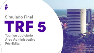 Simulado Final TRF 5 – Técnico Judiciário  Área Administrativa  PósEdital  Correção [upl. by Arik29]