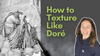 How to Texture Like Gustave Doré  Master Study [upl. by Fairlie]