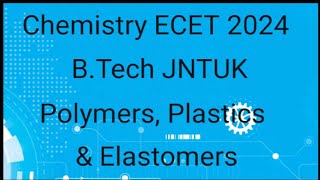 MCQspolymers plasticselastomersdiploma eamcet ecet jee BTechJntukjntuhjntuaautonomous [upl. by Groh]