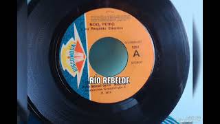 Rio rebelde Noel Petro  exclusivo viral discosdevinilo [upl. by Suirad]