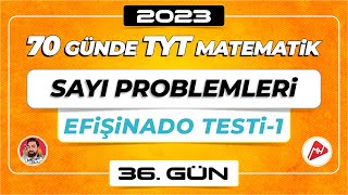 Sayı Problemleri  Efişinado Testi1  70 Günde TYT Matematik Kampı  36Gün  2023  merthoca [upl. by Courtund]