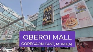 Oberoi Mall Goregaon East western express highway Mumbai Tour [upl. by Ertnod]