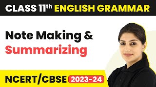 Note Making and Summarization  Introduction to Writing Skills  Class 11 English Grammar [upl. by Philipp41]