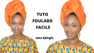 Comment attacher un foulard sénégalais simple  Moussor chantoum  Head tie styles [upl. by Diskin]