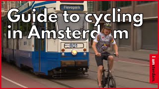 The Bike Instructors guide to cycling in Amsterdam  I amsterdam [upl. by Tammie]