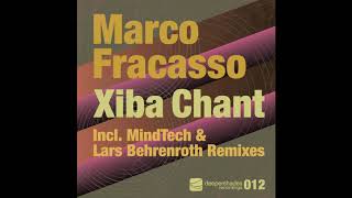 Marco Fracasso  Xiba Chant Deeper Rub  Deeper Shades Rec AFRO DEEP HOUSE [upl. by Geldens]