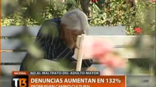 25 de los adultos mayores en Chile se siente abandonado por sus familias  CANAL 13 2012 [upl. by Eggleston]