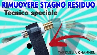 INCREDIBILE tecnica efficace per rimuovere stagno da contatti e dissaldatura smd [upl. by Everara]