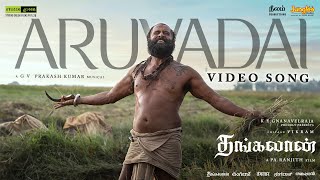 Aruvadai  Video Song Tamil  Thangalaan  Chiyaan Vikram  Pa Ranjith  GV Prakash Kumar [upl. by Holman]