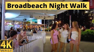 Broadbeach  Restaurant Nightlife Scenes  Gold Coast 🇦🇺  4k Walk Tour [upl. by Ademordna214]