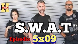 SWAT episódio 5x09 Season 5 episode09 [upl. by Odlopoel]