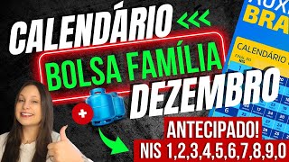 📅 CALENDÁRIO BOLSA FAMÍLIA  AUXÍLIO GÁS DEZEMBRO ANTECIPAÇÕES 13°ABONO NATALINO MÃES SOLO [upl. by Joshua]