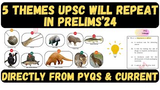 5 Themes UPSC will Repeat in Prelims 2024 ias upscpre2024 prelims2024 upsc pyqanalysis pyq [upl. by Ayifa]