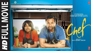 CHEF Full Movie  Saif Ali Khan  Svar Kamble Padmapriya Chandan Roy Sanyal  TSeries [upl. by Cammy]