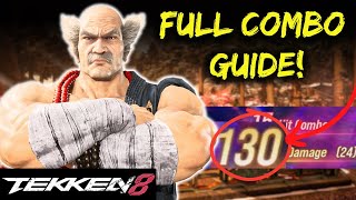 TEKKEN 8 HEIHACHI MISHIMA FULL COMBO GUIDE EASY AND ADVANCED COMBOS [upl. by Botnick]