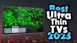 The Best 5 UltraThin TVs For 2023 Don’t Buy One Before Watching This [upl. by Alleris257]