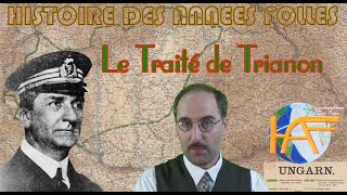 Le Traité de paix de Trianon  Hongrie 1920 [upl. by Bolger]