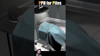 PPH Proccdure For Piles After 4th Grade In 3D Animation Piles Proccdure short doctor viral [upl. by Coleen203]