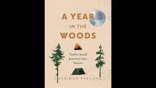 Wild Epigraphs A Year Of Quotes From A Year In The Woods [upl. by Voltmer]