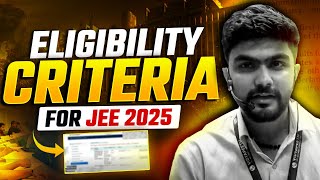 What’s New in JEE 2025 Eligibility Criteria [upl. by Leahcimnaes623]