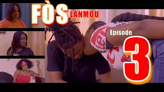 FOS LANMOU episode 3 [upl. by Neelyt]