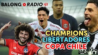 Champions  Fluminense en Libertadores y Colo Colo en C Chile finalistas BalongRadio Ep 147 [upl. by Scarito]