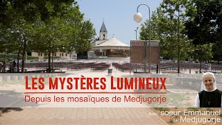 Les Mystères Lumineux  Le chapelet à Medjugorje [upl. by Angel675]