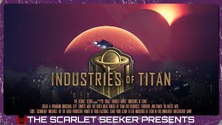 Industries of Titan  Overview Impressions and Gameplay [upl. by Fonville797]