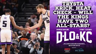 Trysta Krick Heat Check  Will the Sacramento Kings Have Two AllStars [upl. by Sutherland]