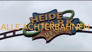 Alle Achterbahnen  Heide Park Resort Soltau [upl. by Oriole]