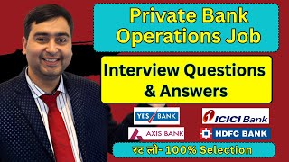 Bank Interview Questions with Answers  Private Bank Operations Job Interview Questions [upl. by Cleasta]