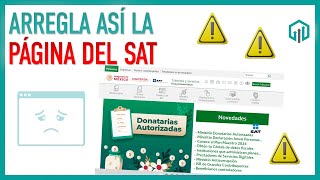 Cómo arreglar los fallos de la página del SAT para emitir facturas y presentar declaraciones [upl. by Sirrot]