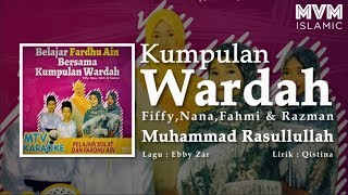 Kumpulan Wardah  Muhammad Rasulullah [upl. by Zeb]