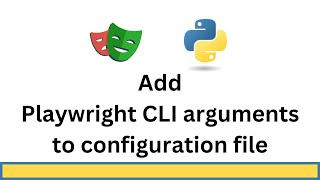 Add Playwright CLI arguments to configuration file [upl. by Ahtenek541]