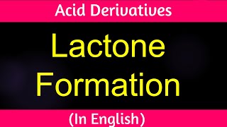 Acid Derivatives I Lactone Formation I IITian Faculty [upl. by Errised]