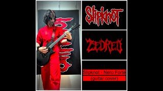 Slipknot  Nero Forte guitar cover [upl. by Nunci638]