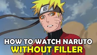 How to watch Naruto Shippuden without Filler [upl. by Yenahpets5]