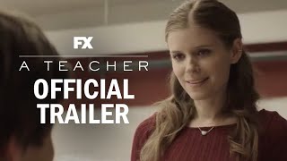 A Teacher Official Series Trailer  Kate Mara Nick Robinson  FX [upl. by Atekihs]