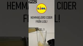 Hemmagjord Cider Från LIDL Del 1 [upl. by Wetzel312]