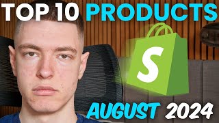 ⭐ Top 10 Winning Products To Sell In August 2024 Shopify Dropshipping [upl. by Nahtanoj]